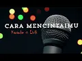 Download Lagu Karaoke - Cara Mencintaimu (Anggi Marito)