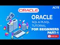 ORACLE SQL PLSQL Tutorial 2022 Part-1 Oracle Full Course Learn PL SQL Course ACTE
