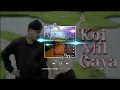 Download Lagu COVER BOLLYWOOD INDIAN KOI MIL GAYA AULIA-GUNAWAN SLOWWED+REVERB [BY:HUMAIRA]