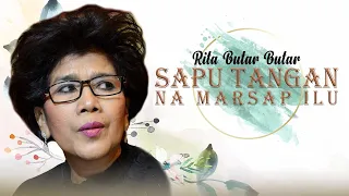 Download Rita Butar Butar - Sapu Tangan Na Marsap Ilu (Official Music Video) MP3