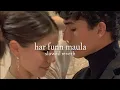 Download Lagu Har funn maula ( slowed + reverb )