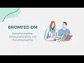 Bromfed DM Brompheniramine Dextromethorphan and Pseudoephedrine - Drug Rx Information