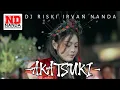 Download Lagu Dj Nanda Audio Jember AKATSUKI Vt DJ Riski Irvan Nanda