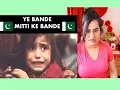 Lagu Indian Girl Reacts On YEH BANDAY MITTI KAY BANDAY | Reaction |