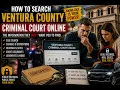 How to search Ventura county criminal court online