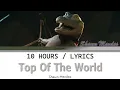 Shawn Mendes | Top Of The World [10 Hours Loop] With Lyrics