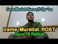 Download Lagu Cara mudah baca Al Qur'an IRAMA ROST - Surat Al Fatihah