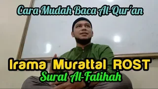 Download Cara mudah baca Al Qur'an IRAMA ROST - Surat Al Fatihah MP3