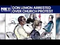 Former CNN anchor Don Lemon arrested in LA