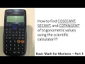 How to find cosec sec and cot values of angles in trigonometry using the scientific calculator