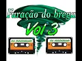 Download Lagu Furacão Do Brega Vol-3 Relíquia Seresta MP3. #bandatradicional #banda #cd #cds #seresta 