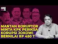 Download Lagu MANTAN KORUPTOR MINTA KPK PERIKSA KORUPSI JOKOWI BERNILAI RP450 T I Logika Ade Armando
