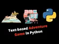 How to Make a Adventure GAME in PYTHON