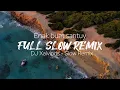 Download Lagu Cocok Buat Santuy !!!! FULL ALBUM SLOW REMIX (Xalvinds)