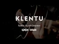 Download Lagu KLENTU // NAYLA FARDILA // KARAOKE GITAR AKUSTIK NADA CEWE ( FEMALE )