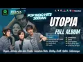 Download Lagu Utopia full album tanpa iklan | lagu utopia Full Album [terbaru]
