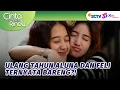 Download Lagu Aluna Tidak Mau Ulang Tahunnya Diketahui Feli?! | Cinta Sedalam Rindu - Episode 35