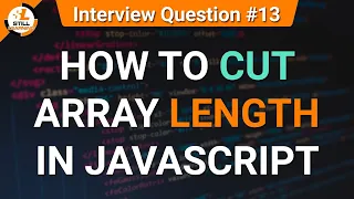 How to cut array length in JavaScript JavaScript Tutorials in Hindi Interview Question