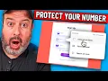 You MUST protect your cell phone number