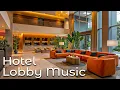 Download Lagu Hotel Lobby Music BGM - Tender Jazz Saxophone Music for Good Mood | Relaxing Jazz Instrumental Music