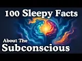 Lagu The Most Relaxing Facts About The Subconscious to Fall Asleep To