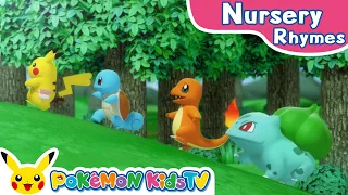 She'll Be Coming 'Round the Mountain | Nursery Rhyme | Kids Song | Pokémon Kids TV​