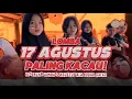 KESERUAN LOMBA 17 AGUSTUS ALA BUDAK GALAU😂 ~ SIAPA PALING KOCAK?!