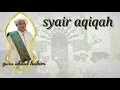 Download Lagu Guru haji abdul hakim | syair aqiqoh, assalamualaik zainal ambiya, ya rosululloh salamun alaik