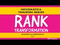 Rank Transformation in Informatica Informatica Tutorial for beginners