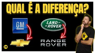 Qual a diferença entre a Land Rover e Range Rover? E de GM para Chevrolet?????218