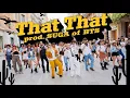 Download Lagu [KPOP IN PUBLIC] [One take] PSY _ THAT THAT (prod.\u0026 feat. SUGA of BTS) | Dance Cover by EST CREW