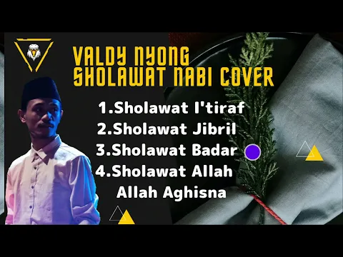 Download MP3 SHOLAWAT NABI COVER VALDY NYONG MERDU