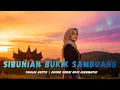 Lagu (Versi Duet) SIBUNIAN BUKIK SAMBUANG - Cover Versi Epic Cinematic Orchestral | Lagu Minang Klasik