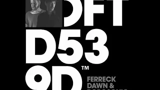 ferreck dawn u0026 robosonic in arms extended mix 