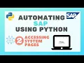 - How to access the system pages Automating SAP System with Python