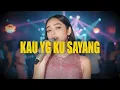 Download Lagu KAU YANG KU SAYANG || REMIX VERSION