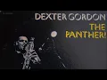 The Panther - Dexter Gordon