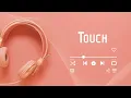 Download Lagu KATSEYE - Touch (Lyrics Cover)