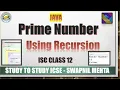 Prime Number using recursion in JAVA ISC important Recursion Board programs ISC Computer JAVA