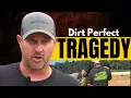 Dirt Perfect: The Legacy, the Loss, and the Day Everything Changed