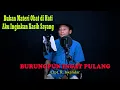 Download Lagu BURUNG PUN INGAT PULANG - NIA DANIATI { FIKRAM COWBOY cover } official video