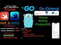 Go Golang SwiftU Databases SQLite MySQL PostgreSQL Xcode 13 3 Swift 5 6