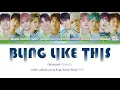 Download Lagu TREASURE 트레저  BLING LIKE THIS (B.L.T) Color Coded Lyrics  (ENG/HAN/ROM/가사)