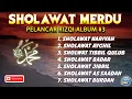 Download Lagu SHOLAWAT MERDU PELANCAR RIZQI #ALBUM 3 || SHOLAWAT NABI || SHOLAWAT NARIYAH || SHOLAWAT ASYGHIL