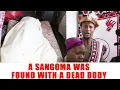 Lagu Ep 565 A Sangoma Was Found With A Dead Body