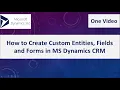 How to Create custom Entities Forms Field Create Entity in MS 365