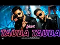 Download Lagu Husn Tera Tauba Tauba (Official Video) Karan Aujla | Husan Tera Toba Toba | Vicky Kaushal | New Song