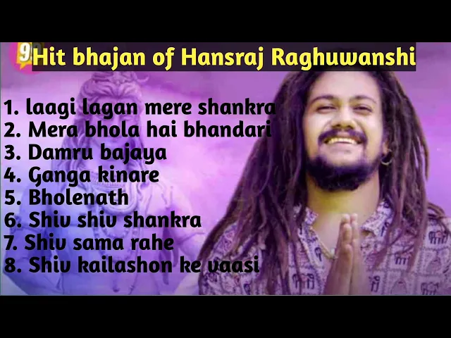 Download MP3 Best of Hansraj Raghuwanshi। Bholenath bhajan। Mahakal bhajan।