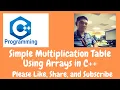 Simple Multiplication Table Using Arrays in C