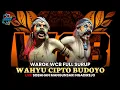 Download Lagu DHARMA JAGADHITA!! WAROK WCB WAHYU CIPTO BUDOYO SENGGANEN LIVE SOBAHAN MANGUNSARI NGADIREJO